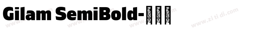 Gilam SemiBold字体转换